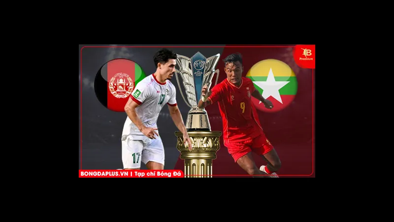 Cầu thủ Afghanistan và Myanmar đối diện trên sân cỏ