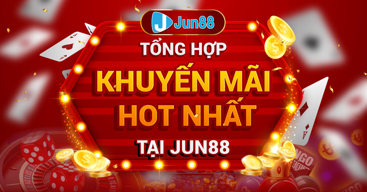 Khuyến mãi thể thao có một không hai siêu hấp dẫn tại jun88 4 Khuyến mãi thể thao cực hot tại Jun88